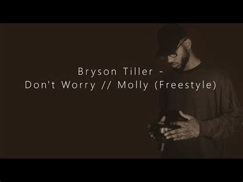 Bryson Tiller – Dont Worry / Molly Lyrics 